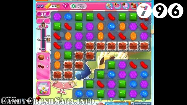 Candy Crush Saga : Level 796 – Videos, Cheats, Tips and Tricks