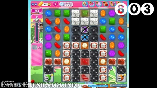 Candy Crush Saga : Level 803 – Videos, Cheats, Tips and Tricks