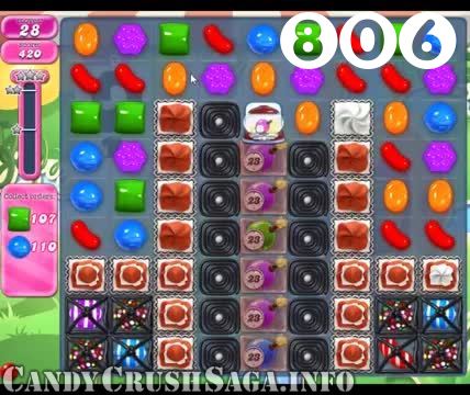 Candy Crush Saga : Level 806 – Videos, Cheats, Tips and Tricks
