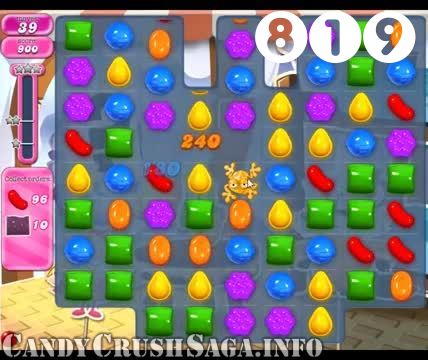 Candy Crush Saga : Level 819 – Videos, Cheats, Tips and Tricks
