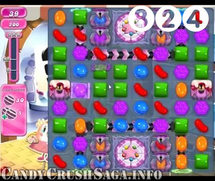 Candy Crush Saga : Level 824 – Videos, Cheats, Tips and Tricks