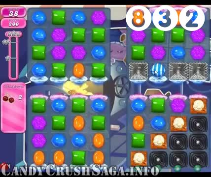 Candy Crush Saga : Level 832 – Videos, Cheats, Tips and Tricks