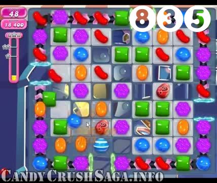 Candy Crush Saga : Level 835 – Videos, Cheats, Tips and Tricks