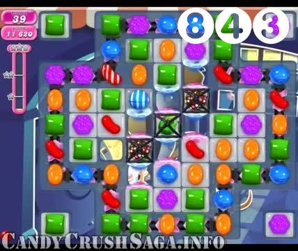 Candy Crush Saga : Level 843 – Videos, Cheats, Tips and Tricks
