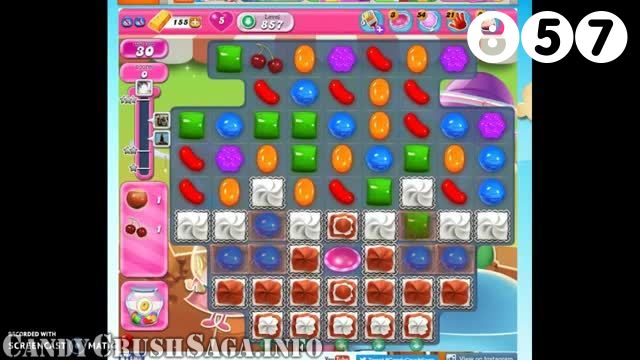 Candy Crush Saga : Level 857 – Videos, Cheats, Tips and Tricks