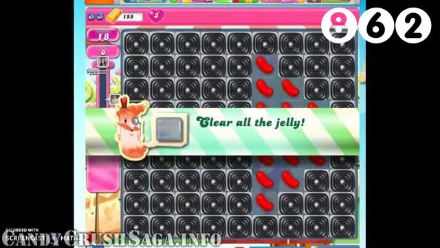 Candy Crush Saga : Level 862 – Videos, Cheats, Tips and Tricks