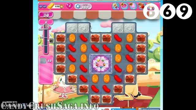 Candy Crush Saga : Level 869 – Videos, Cheats, Tips and Tricks