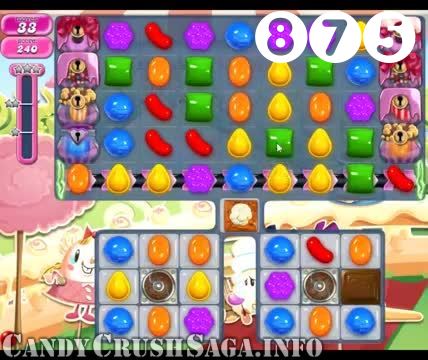Candy Crush Saga : Level 875 – Videos, Cheats, Tips and Tricks