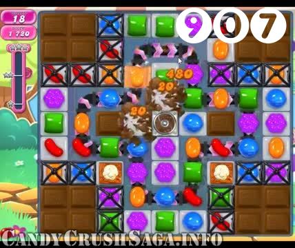 Candy Crush Saga : Level 907 – Videos, Cheats, Tips and Tricks