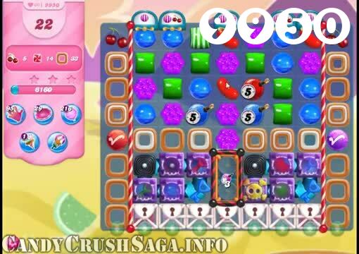 Candy Crush Saga : Level 9950 – Videos, Cheats, Tips and Tricks