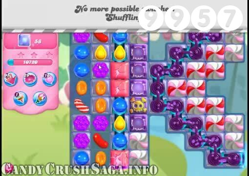 Candy Crush Saga : Level 9957 – Videos, Cheats, Tips and Tricks